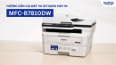 Máy In Laser Đa Năng Trắng Đen Brother MFC-B7810DW (In đảo mặt/ Scan ADF 1 mặt'/ Copy/ A4/ USB/ LAN/ WIFI)