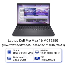 Laptop Dell Pro Max 16 MC16250 (Ultra 7 265H vPro | 32GB | 1TB | RTX PRO 1000 8GB | 16 inch FHD+ | Ubuntu)