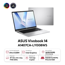 Laptop Asus Vivobook 14 A1407CA-LY008WS (Ultra 5 225H | 16GB | 512GB | Intel Arc Graphics | 14inch WUXGA | Win 11 | Office | Bạc)